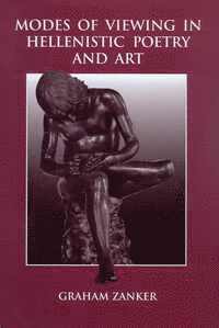 bokomslag Modes of Viewing in Hellenistic Poetry and Art