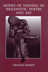 bokomslag Modes of Viewing in Hellenistic Poetry and Art