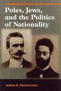 bokomslag Poles, Jews, and the Politics of Nationality