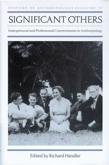 University of Wisconsin Press, Richard Handler - Significant Others, Inbunden