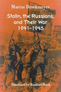 bokomslag Stalin, the Russians, and Their War