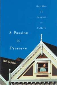 bokomslag A Passion to Preserve