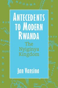 bokomslag Antecedents to Modern Rwanda