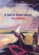 Alan Feldman, Ronald Wallace - Sail to Great Island, Inbunden