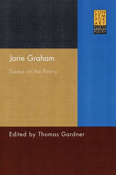 University of Wisconsin Press, Thomas Gardner - Jorie Graham, Häftad