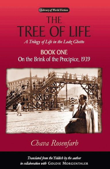 Chava Rosenfarb - Tree of Life Bk. 1; on the Brink of the Precipice, 1939, Häftad