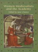 Jane Chance - Women Medievalists and the Academy, Inbunden
