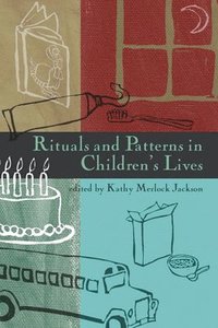 bokomslag Rituals and Patterns in Children's Lives