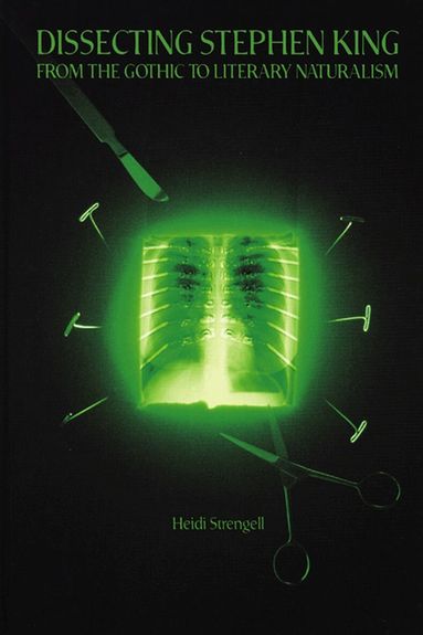 Heidi Strengell - Dissecting Stephen King, Häftad