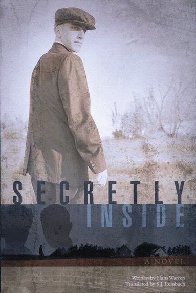 Hans Warren - Secretly Inside, Inbunden