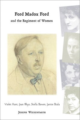 bokomslag Ford Madox Ford and the Regiment of Women