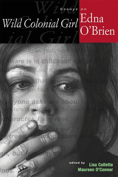 Wanda Balzano, Kristine Byron, Danine Farquharson, Michael Patrick Gillespie, Sophia Hillan, Rebecca Pelan, Bernice Schrank, Helen Thompson, Lisa Colletta, Maureen O'Connor - Wild Colonial Girl, Häftad