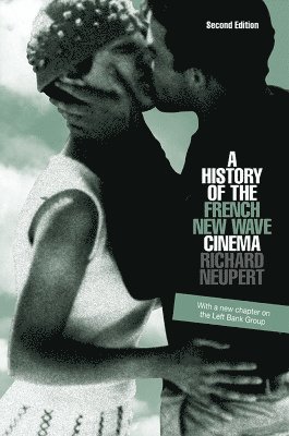 bokomslag A History of the French New Wave Cinema