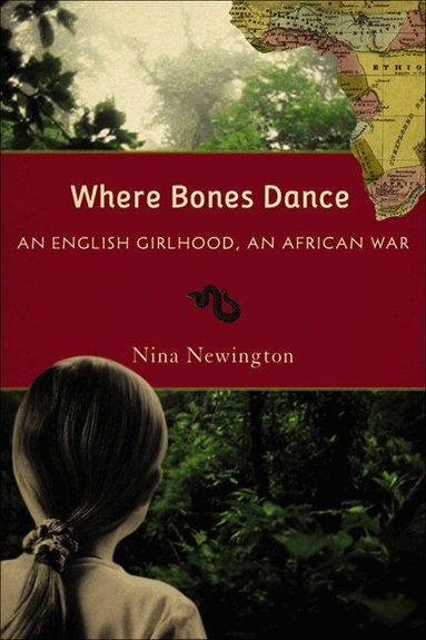 Nina Newington - Where Bones Dance, Inbunden