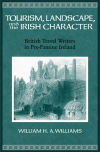 bokomslag Tourism, Landscape, and the Irish Character