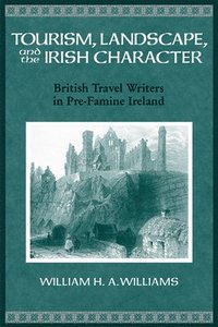 bokomslag Tourism, Landscape and the Irish Character