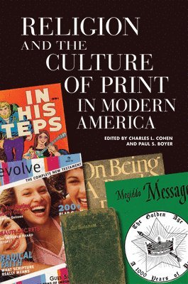 Religion and the Culture of Print in Modern America 1