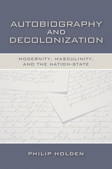 bokomslag Autobiography and Decolonization