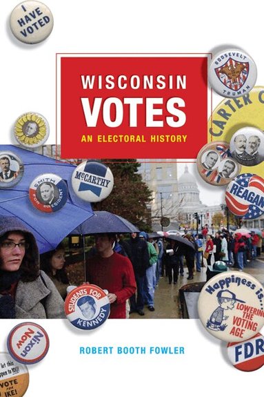 Robert Booth Fowler - Wisconsin Votes, Häftad