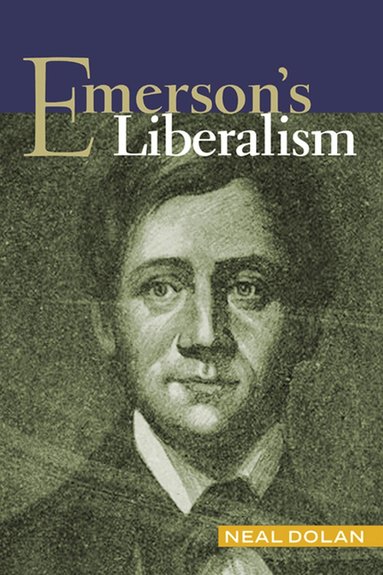 University of Wisconsin Press - Emerson's Liberalism, Häftad