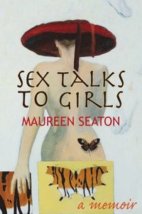 bokomslag Sex Talks to Girls