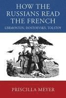 How the Russians Read the French 1