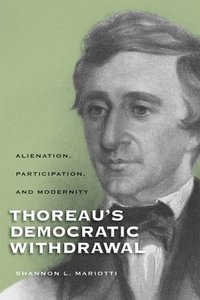 bokomslag Thoreau's Democratic Withdrawal
