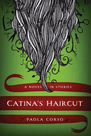 Paola Corso - Catina’s Haircut, Inbunden