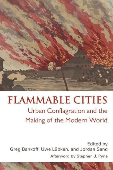 Greg Bankoff, Uwe Lübken, Jordan Sand - Flammable Cities, Häftad
