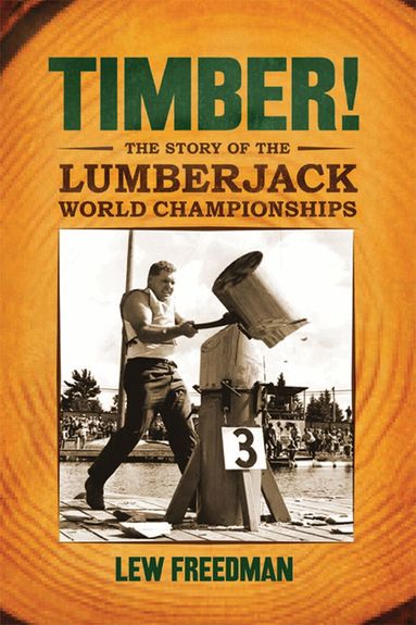 Lew Freedman - Timber!, Häftad
