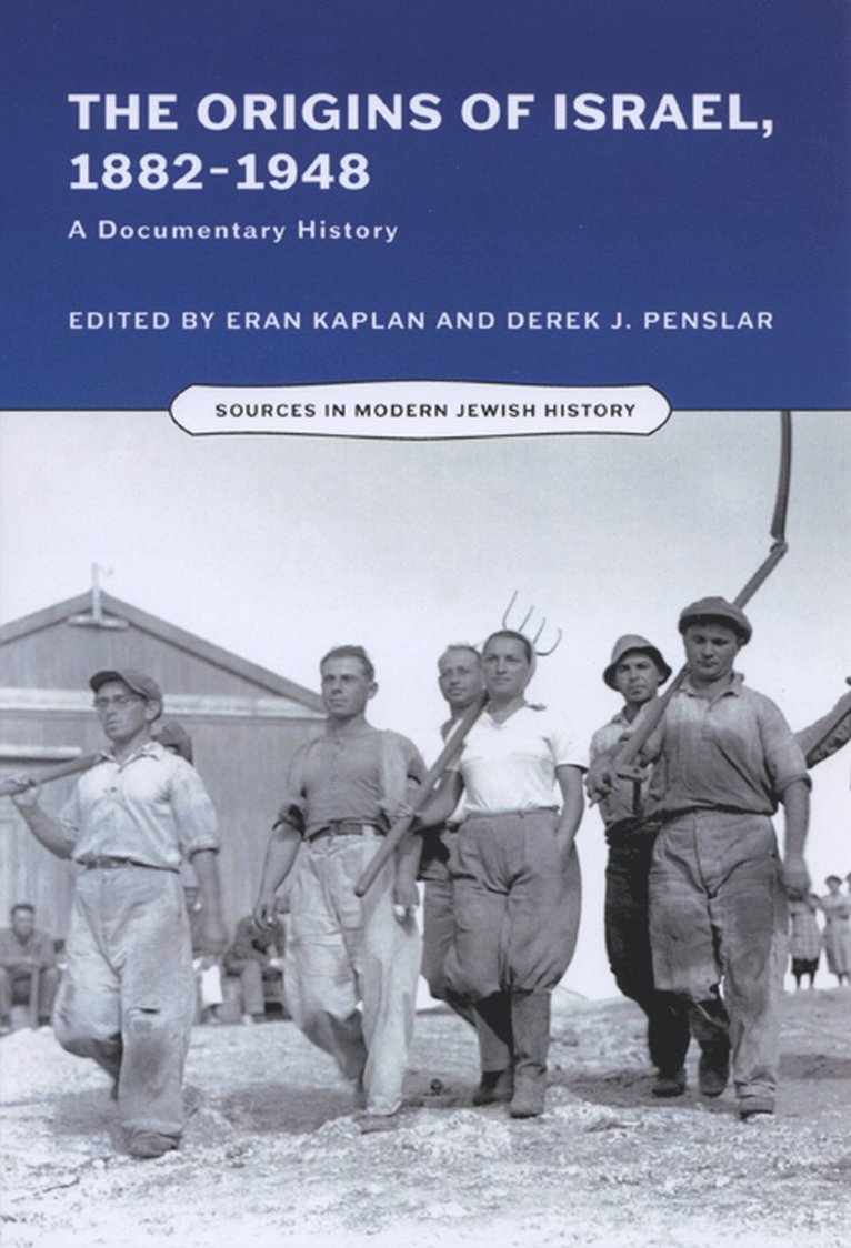 Eran Kaplan, Derek J. Penslar - Origins of Israel, 1882-1948, Häftad
