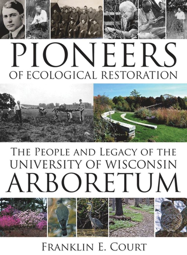 Pioneers of Ecological Restoration 1