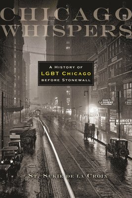 St. Sukie de la Croix - Chicago Whispers, Häftad