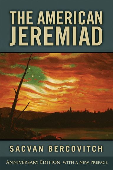 Sacvan Bercovitch - American Jeremiad, Häftad