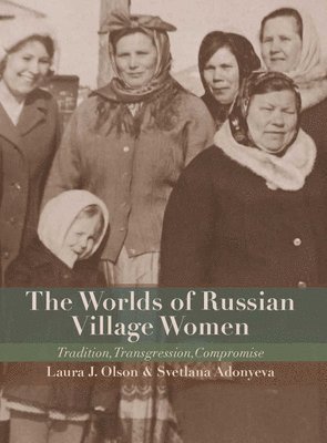 The Worlds of Russian Village Women 1