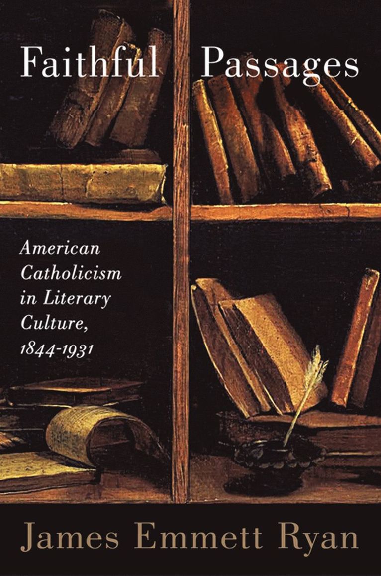 James Emmett Ryan - Faithful Passages, Häftad