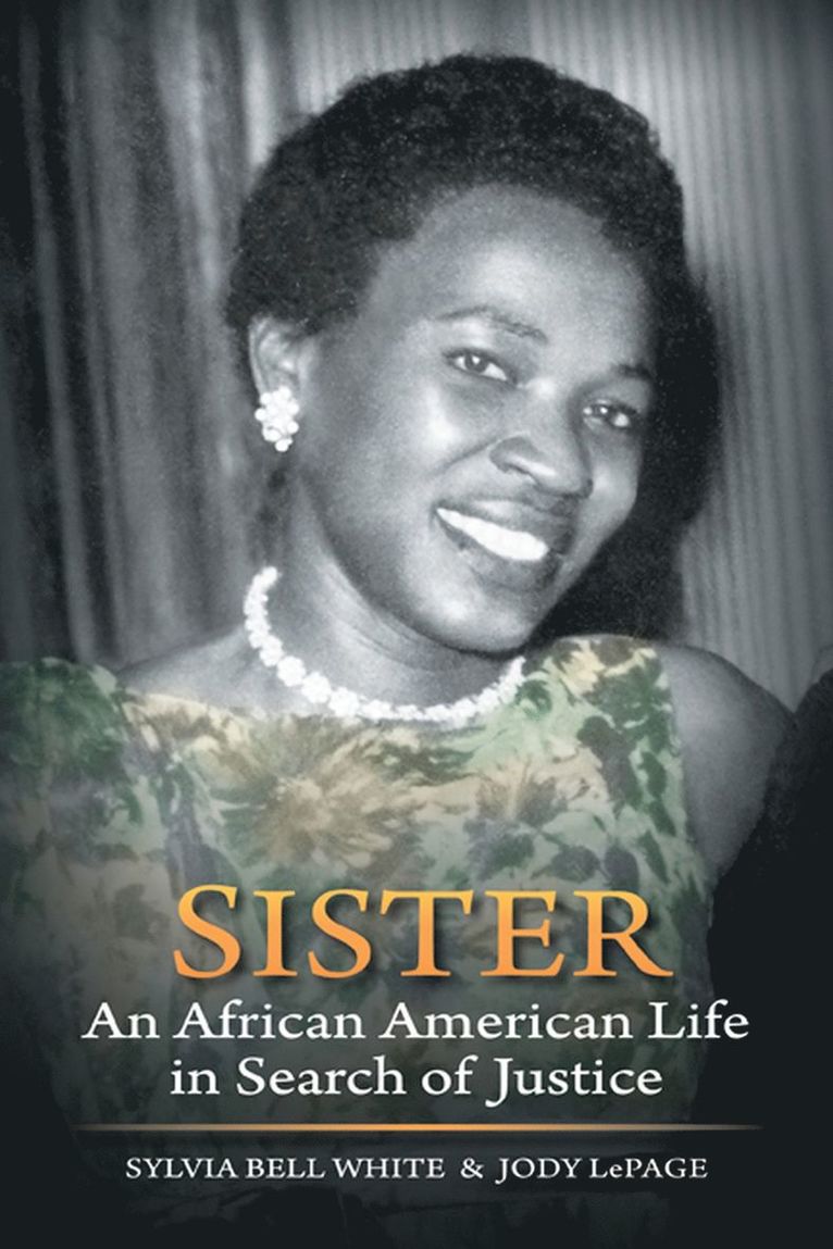 Sylvia Bell White, Jody LePage - Sister, Inbunden
