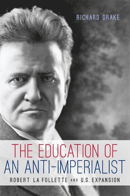 bokomslag The Education of an Anti-Imperialist