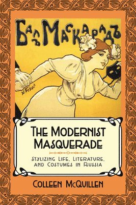 bokomslag The Modernist Masquerade