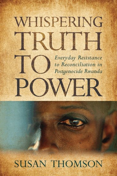 Susan Thomson - Whispering Truth to Power, Häftad