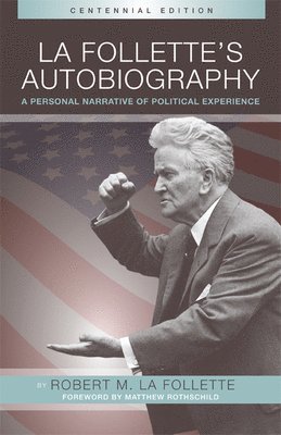 La Follette’s Autobiography