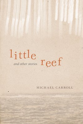 Little Reef and Other Stories 1