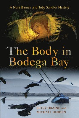 bokomslag The Body in Bodega Bay