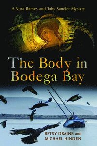 bokomslag The Body in Bodega Bay