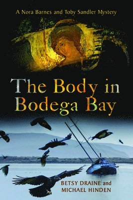 bokomslag The Body in Bodega Bay