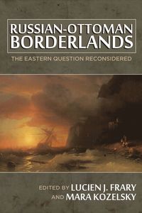 bokomslag Russian-Ottoman Borderlands