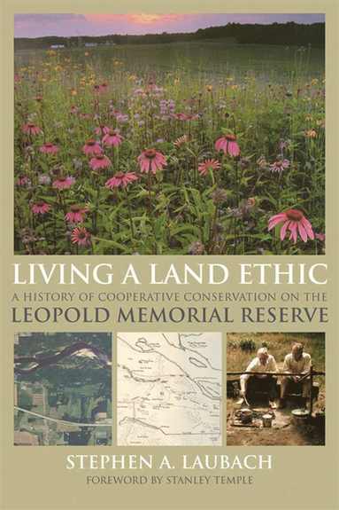 bokomslag Living a Land Ethic