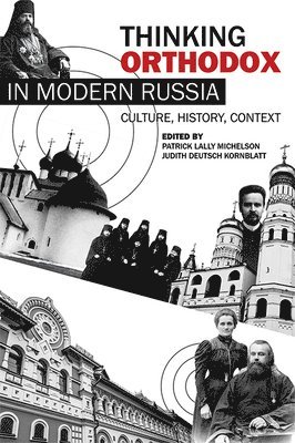 Thinking Orthodox in Modern Russia 1