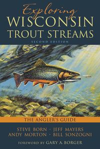 bokomslag Exploring Wisconsin Trout Streams