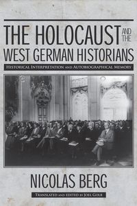 bokomslag Holocaust and the West German Historians